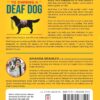 Deaf Dog: A Practical Guide to Adapting, Training, and Thriving As a Deafie Owner: Paperback